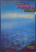 SILVA. (Francisco) FRONTEIRAS DO FUTURO.