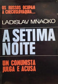 A SÉTIMA NOITE. [1.ª EDIÇÃO]