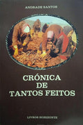 CRÓNICA DE TANTOS FEITOS.