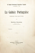 PEREIRA. (Carlos) LA GUINÉE PORTUGAISE (SUBSIDES POUR SON ÉTUDE). [1.ª EDIÇÃO]