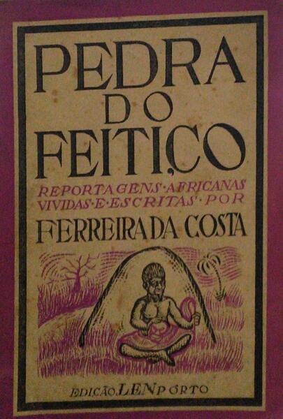 PEDRA DO FEITIÇO. [3.ª EDIÇÃO]