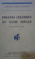 JOHNSON. (Charles) PIRATES CÉLÈBRES DU XVIII SIÉCLE.