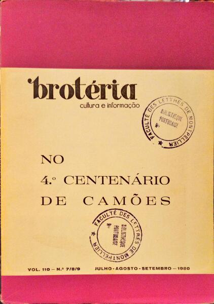 NO 4º CENTENÃ?RIO DE CAMÕES. BROTÉRIA CULTURA E INFORMAÇÃO.