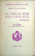 HOMMEL. (Luc) LE SIÈCLE D'OR DES PAYS-BAS.