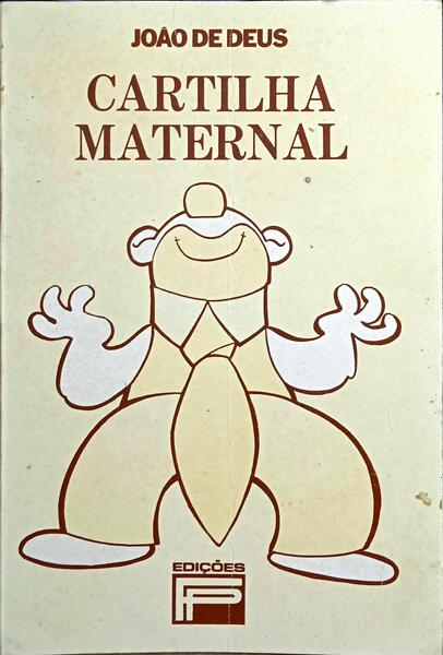 CARTILHA MATERNAL, I PARTE.
