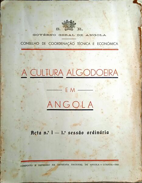 CULTURA  (A) ALGODOEIRA EM ANGOLA.