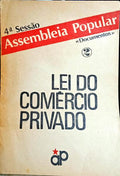 ASSEMBLEIA POPULAR 4ª SESSÃO, LEI DO COMÉRCIO PRIVADO.