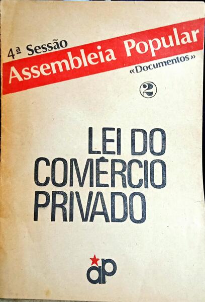 ASSEMBLEIA POPULAR 4ª SESSÃO, LEI DO COMÉRCIO PRIVADO.