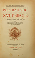 PORTRAITS DU XVIIIᵉ SIÈCLE. LA DOUCEUR DE VIVRE.