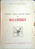 ENSAIOS SOBRE ALGUNS TEMAS DE MOÇAMBIQUE.