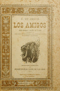 AMICIS. (Edmundo de) LOS AMIGOS.