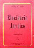 CARVALHO. (Agostinho de) ELUCIDÁRIO JURÍDICO.