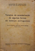 ARAÚJO BOBONE. (Álvaro de Lancastre) TENTATIVA DE CARACTERIZAÇÃO DE ALGUMAS FORMAS DE LARANJAS PORTUGUESAS .