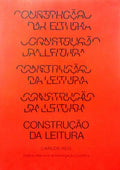 CONSTRUÇÃO DA LEITURA, ENSAIOS DE METODOLOGIA E DE CRÃ?TICA LITERÃ?RIA.