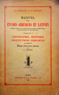LAURAND. (L.) e A. Lauras. MANUEL DES ÉTUDES GRECQUES ET LATINES.