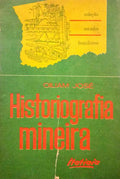 JOSÉ. (Oiliam) HISTORIOGRAFIA MINEIRA.