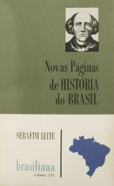 LEITE. (Serafim) NOVAS PÁGINAS DE HISTÓRIA DO BRASIL.