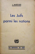 MARITAIN. (M. Jacques) LES JUIFS PARMI LES NATIONS.