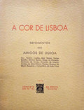 COR (A) DE LISBOA, DEPOIMENTOS DOS AMIGOS DE LISBOA.