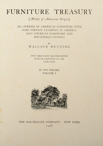 NUTTING. (Wallace) FURNITURE TREASURY (MOSTLY OF AMERICAN ORIGIN). [2 VOLUMES]