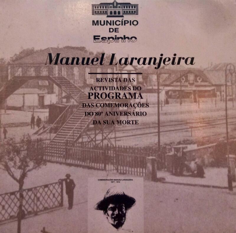 MANUEL LARANJEIRA, REVISTA DAS ACTIVIDADES DO PROGRAMA DAS COMEMORAÇÕES DO 80.º ANIVERSÁRIO DA SUA MORTE.