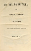 LEYNADIER. (Camilo) HISTORIA DA BASTILHA. [3 VOLUMES].