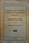 MARCONDES MACHADO. (João Baptista) INSTRUCÇÕES PARA O EXPURGO DE SACCARIA E CAFÉ EM CÔCO.