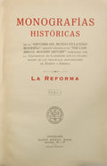MONOGRAFÍAS HISTÓRICAS, LA REFORMA TOMO I.