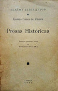 ZURARA. (Gomes Eanes de) PROSAS HISTÓRICAS.