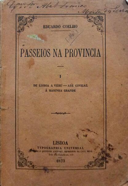 COELHO. (Eduardo) PASSEIOS NA PROVÍNCIA.