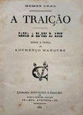 GOMES LEAL. (António Duarte) A TRAIÇÃO. [1.ª EDIÇÃO]