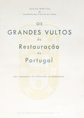 ROCHA MARTINS. (Francisco José da) OS GRANDES VULTOS DA RESTAURAÇÃO DE PORTUGAL.