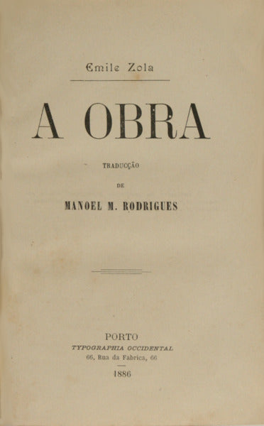 ZOLA. (Émile) A OBRA.
