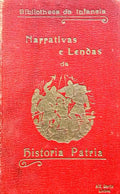 NARRATIVAS E LENDAS DA HISTORIA PATRIA, O INFANTE D. HENRIQUE E OS TRABALHOS NAUTICOS DOS PORTUGUEZES.