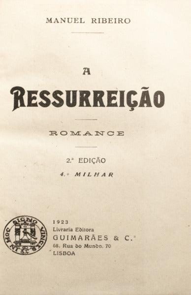 RIBEIRO. (Manuel) A RESSURREIÇÃO. [2.ª EDIÇÃO - 4.º MILHAR]