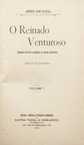 LOBO DE ÁVILA. (Artur Eugénio) O REINADO VENTUROSO.