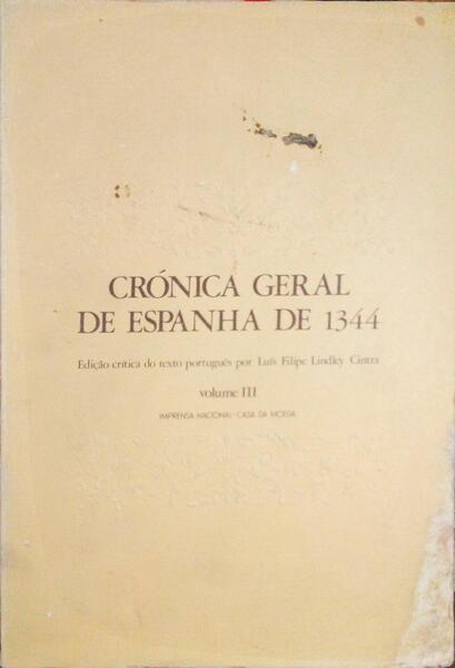 CRÓNICA GERAL DE ESPANHA DE 1344, VOLUME III. [FAC-SÃ?MILE]