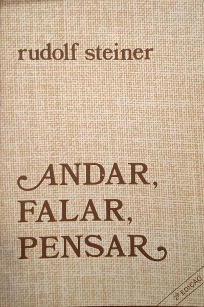 ANDAR, FALAR, PENSAR.