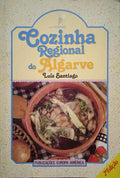 SANTIAGO. (Luís) COZINHA REGIONAL DO ALGARVE. [2.º EDIÇÃO]