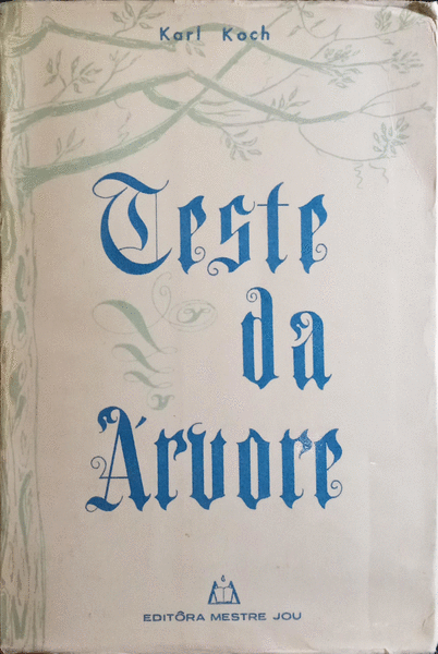 KOCH. (Karl) TESTE DA ÁRVORE. [2.ª EDIÇÃO]