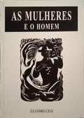 AS MULHERES E O HOMEM.