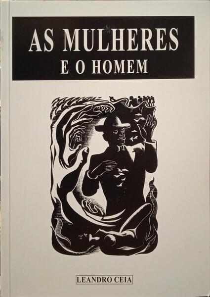 AS MULHERES E O HOMEM.