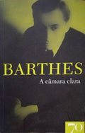 A CÂMARA CLARA.