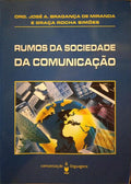 RUMOS DA SOCIEDADE DA COMUNICAÇÃO.