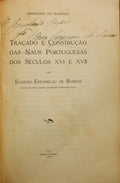 ESTANISLAU DE BARROS. (Eugénio) TRAÇADO E CONSTRUÇÃO DAS NAUS PORTUGUESAS DOS SÉCULOS XVI E XVII.
