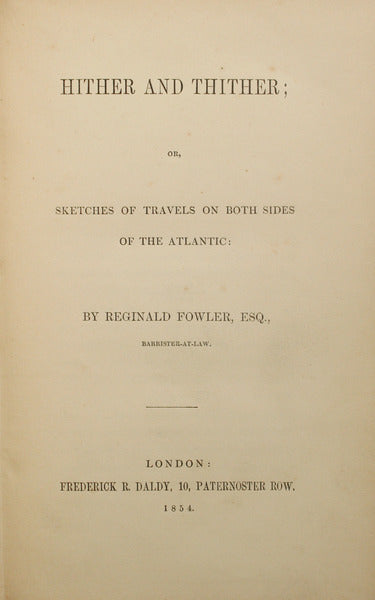 HITHER AND THITHER; OR, SKETCHES OF TRAVELS ON BOTH SIDES OF THE ATLANTIC.