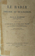 LE RADAR THÉORIE ET RÉALISATION.
