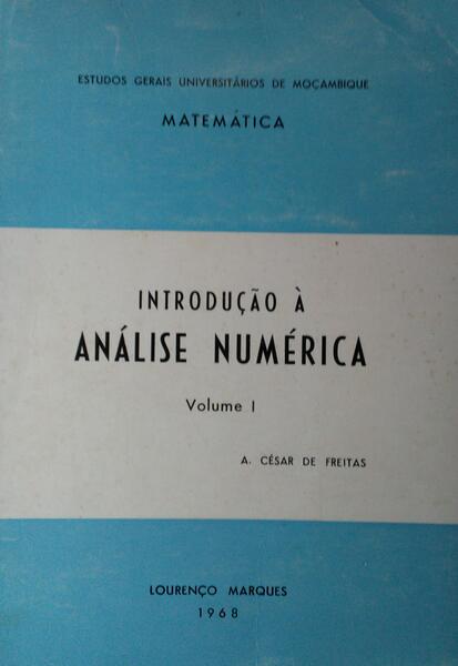 INTRODUÇÃO Â ANÃ?LISE NUMÉRICA. [VOL 1]