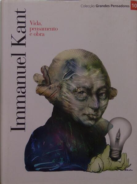 KANT: VIDA, PENSAMENTO E OBRA.