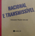 NACIONAL E TRANSMISSÃ?VEL.